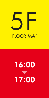 5F FLOOR MAP 14:00～15:00