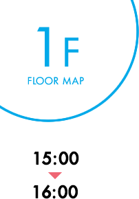 1F FLOOR MAP 15:00～16:00